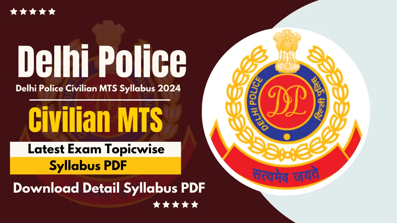 Delhi Police MTS Civilian Syllabus 2024 In Hindi