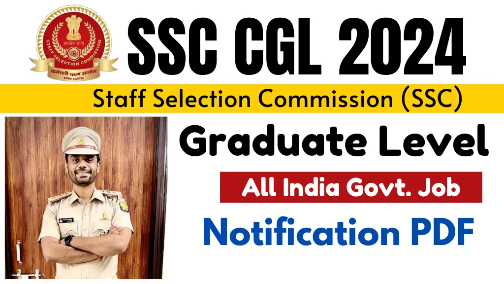 SSC CGL Notification 2024