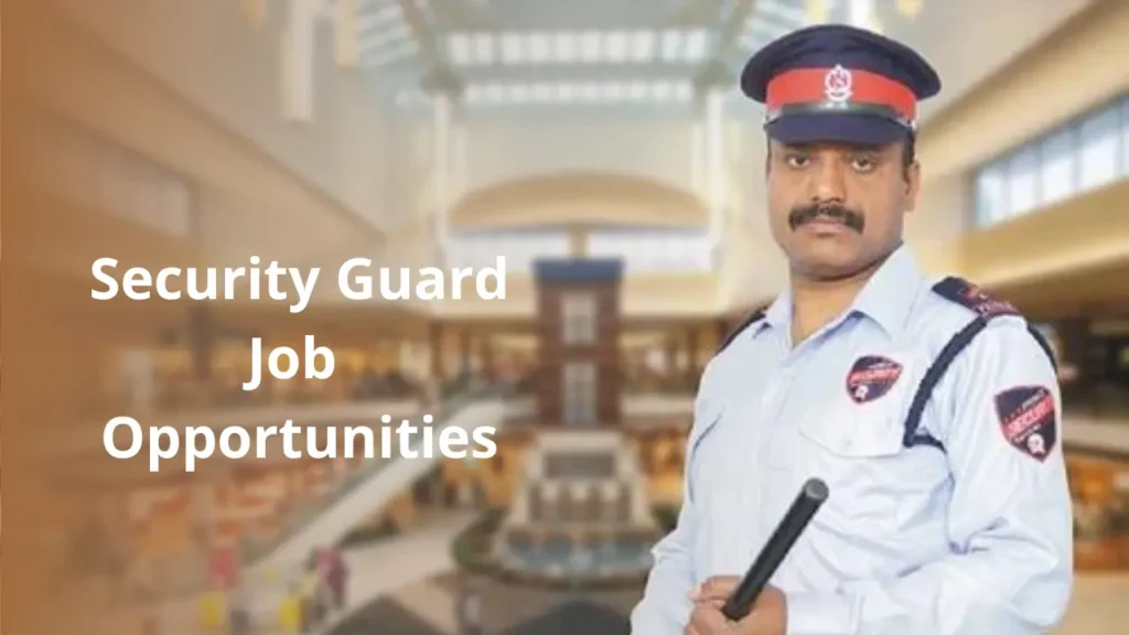 Security Guard 100 Recruitment