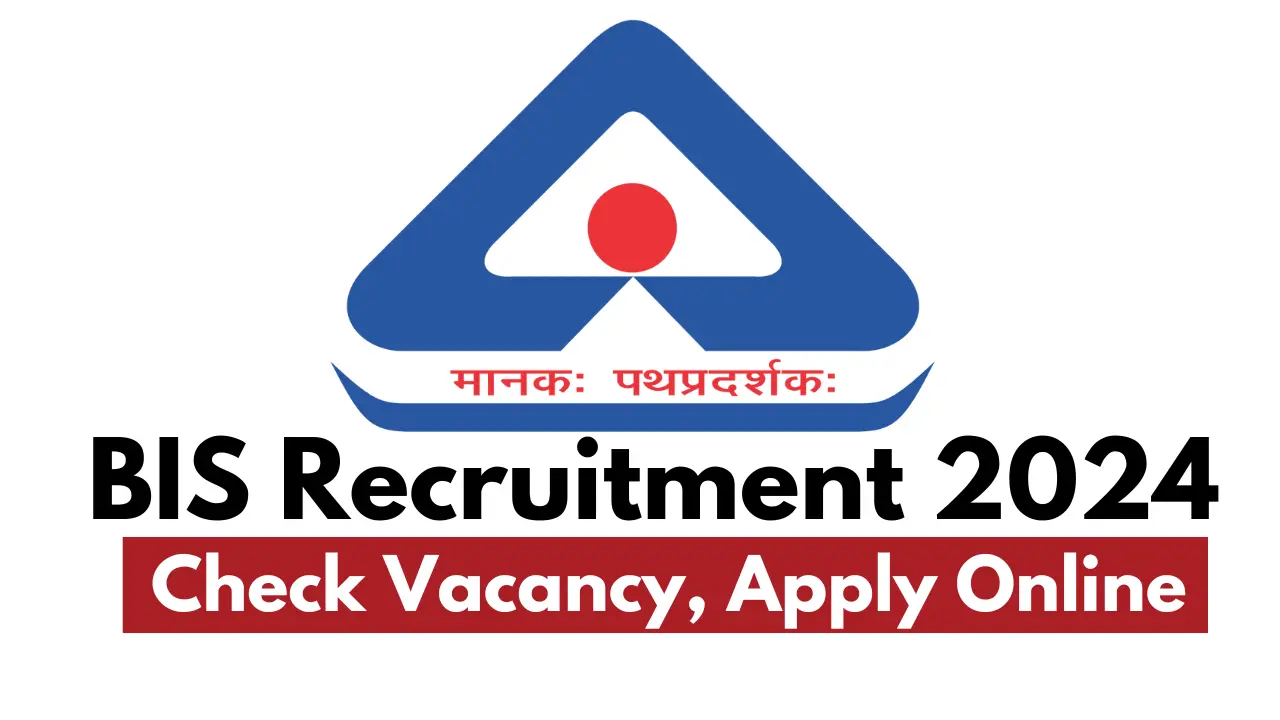 BIS Vacancy 2024 Notification OUT