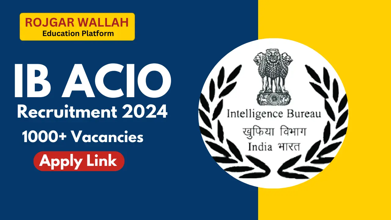 IB ACIO Recruitment 2024 Notification PDF