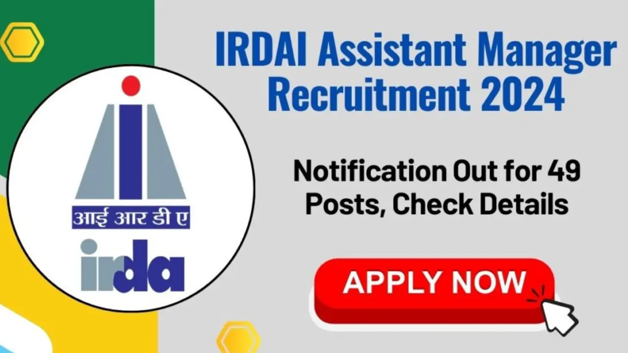 IRDAI Assistant Manager Recrutment 2024