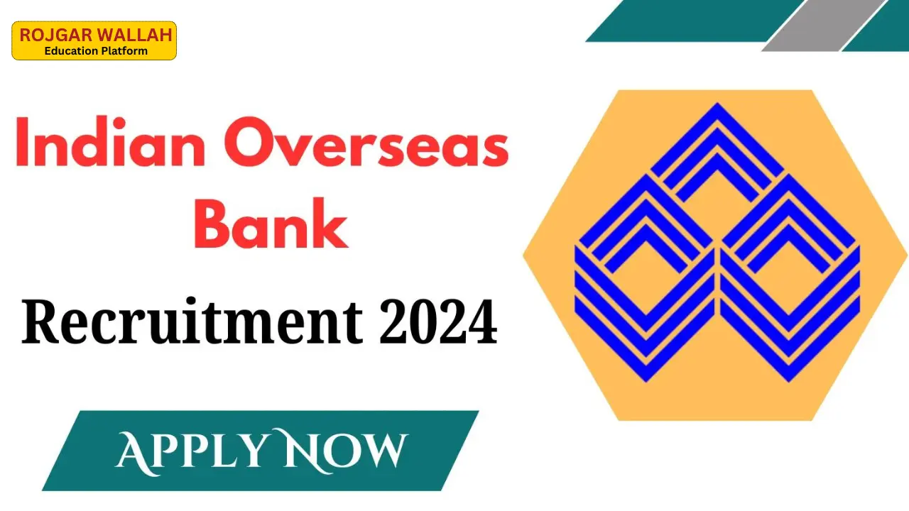 Indian Overseas Bank Recruitment