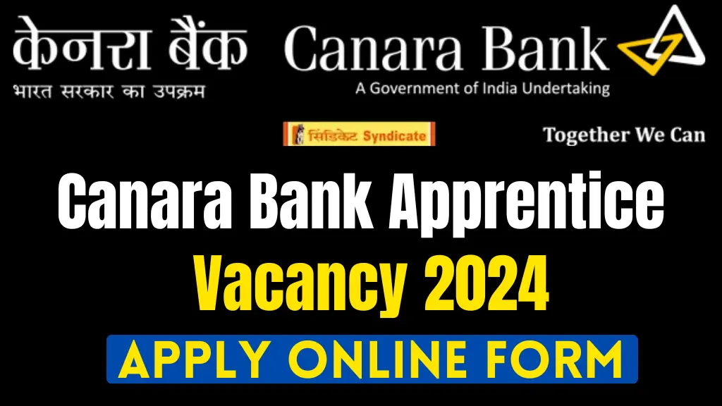 Canara Bank Apprentice Vacancy 2024