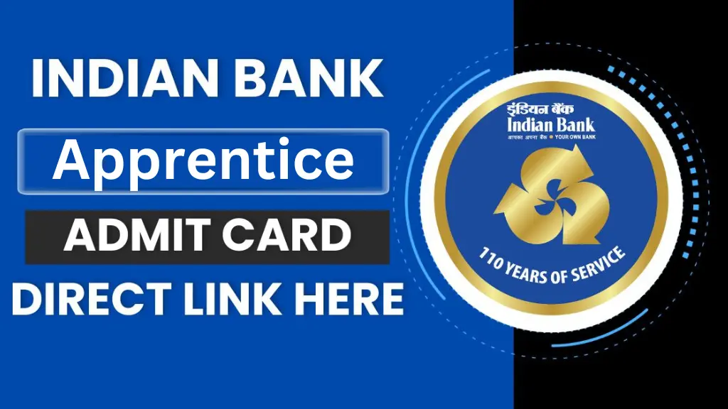 Indian Bank Apprentice Admit Card 2024